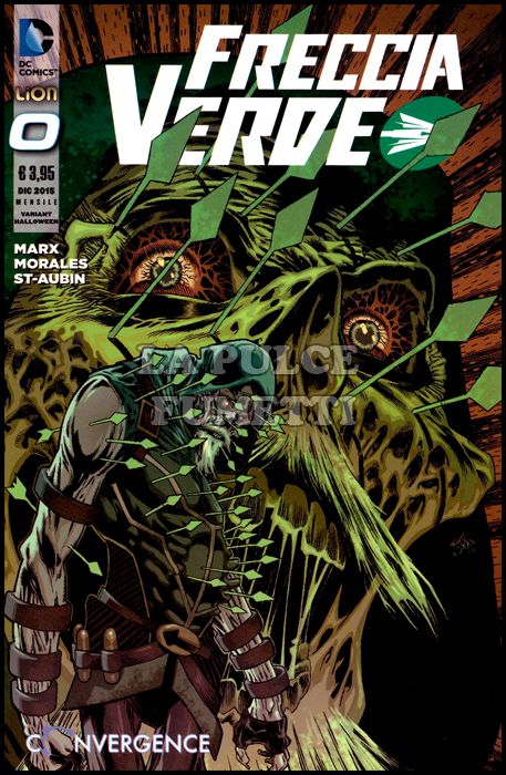 FRECCIA VERDE #     0 - VARIANT HALLOWEEN - CONVERGENCE